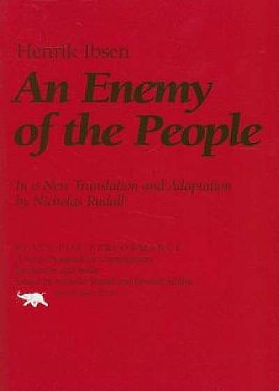 An Enemy of the People, Paperback/Henrik Johan Ibsen