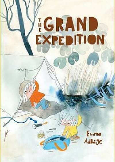 The Grand Expedition, Hardcover/Emma Adbage