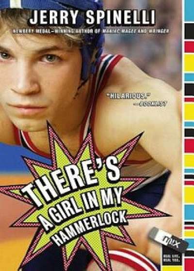 There's a Girl in My Hammerlock, Paperback/Jerry Spinelli