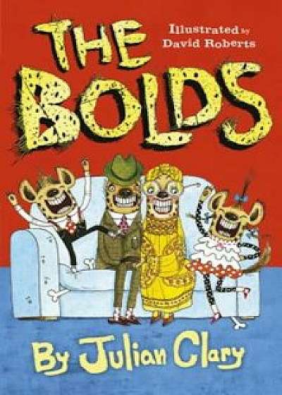 The Bolds, Paperback/Julian Clary