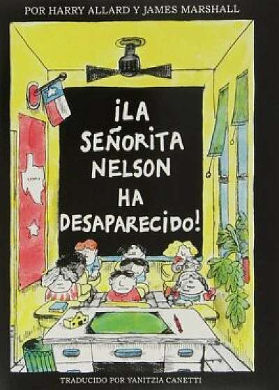 La Senorita Nelson Ha Desaparecido, Paperback/Harry G. Allard