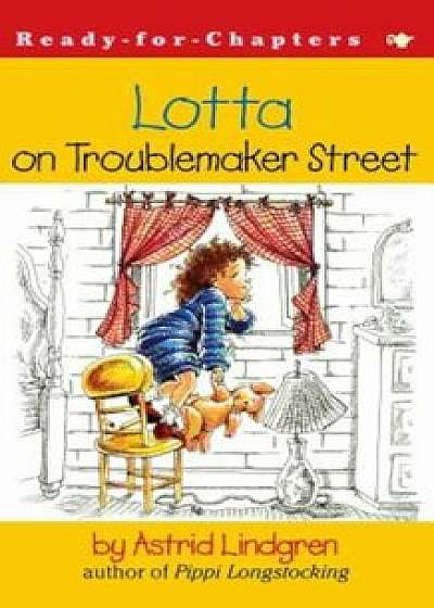 Lotta on Troublemaker Street, Paperback/Astrid Lindgren