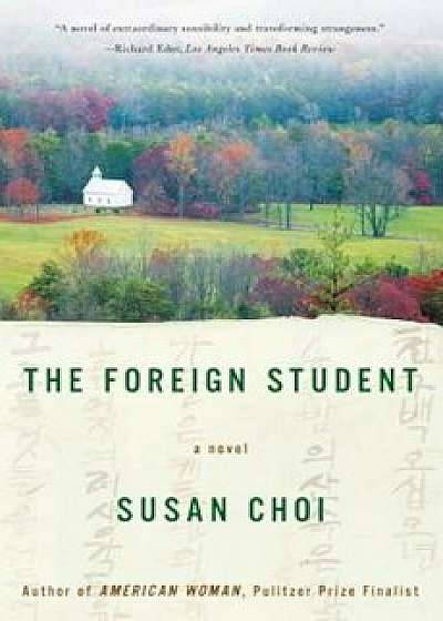 The Foreign Student, Paperback/Susan Choi