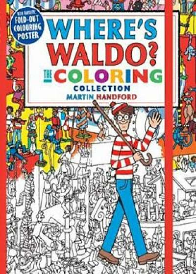 Where's Waldo' the Coloring Collection, Paperback/Martin Handford