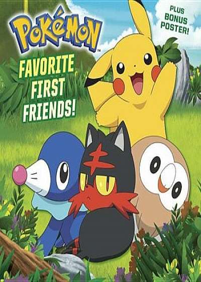 Favorite First Friends! (Pokemon), Paperback/C. J. Nestor
