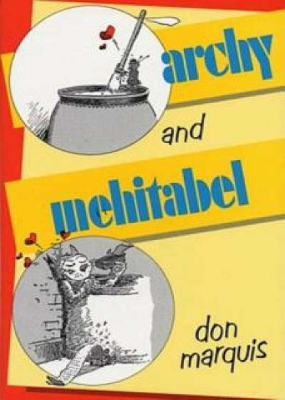 Archy and Mehitabel, Paperback/Don Marquis