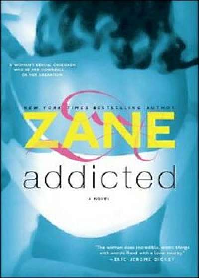 Addicted, Paperback/Zane