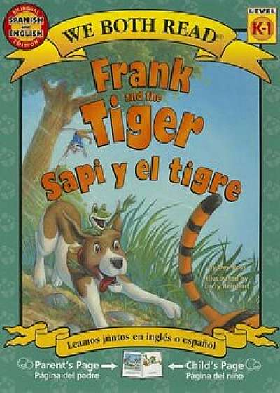 Frank and the Tiger/Sapi y El Tigre, Paperback/Dev Ross
