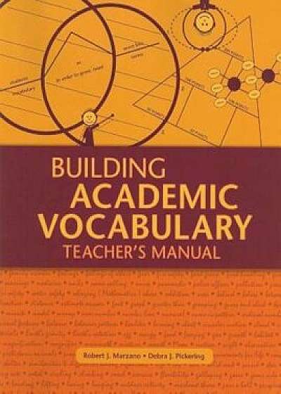 Building Academic Vocabulary: Teacher's Manual, Paperback/Robert J. Marzano