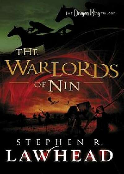 The Warlords of Nin, Paperback/Stephen Lawhead