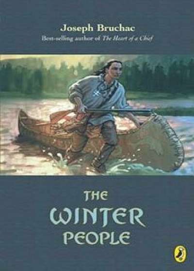 The Winter People, Paperback/Joseph Bruchac