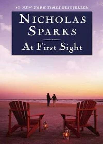 At First Sight, Paperback/Nicholas Sparks