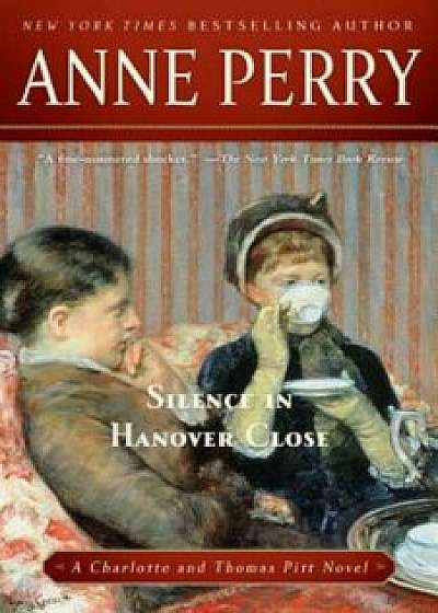 Silence in Hanover Close, Paperback/Anne Perry