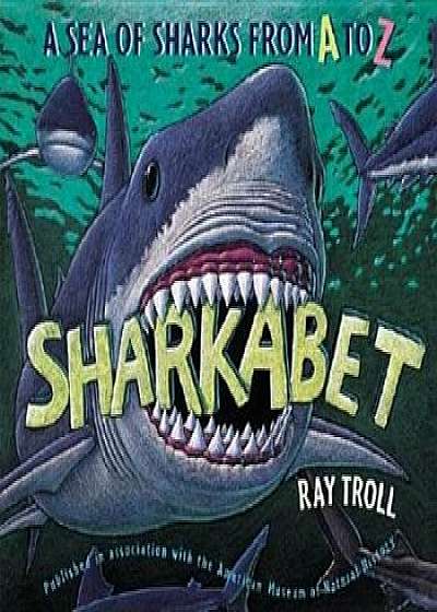 Sharkabet, Paperback/Ray Troll