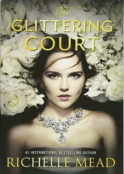 The Glittering Court/Richelle Mead