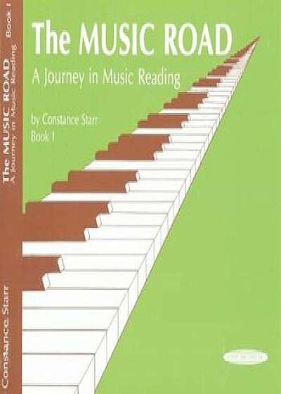 The Music Road, Bk 1: A Journey in Music Reading, Paperback/Constance Starr