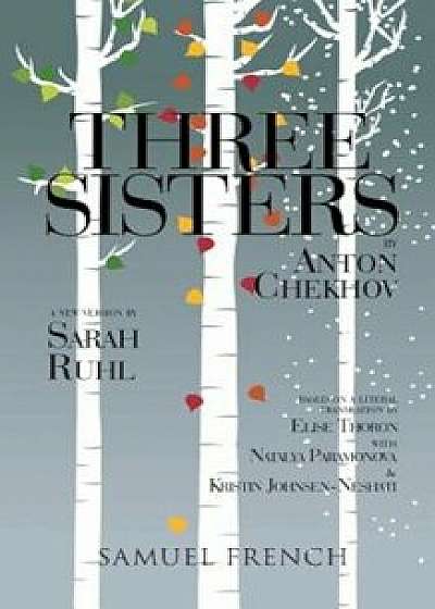 Three Sisters, Paperback/Samuel French