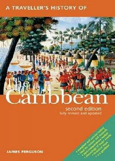 A Traveller's History of the Caribbean, Paperback (2nd Ed.)/James Ferguson