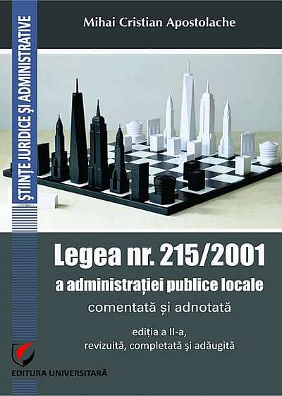 Legea nr. 215/2001 a administrației publice locale comentată și adnotată