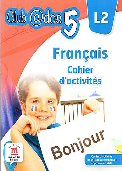Francais. Cahier d activites (cls. a V-a)