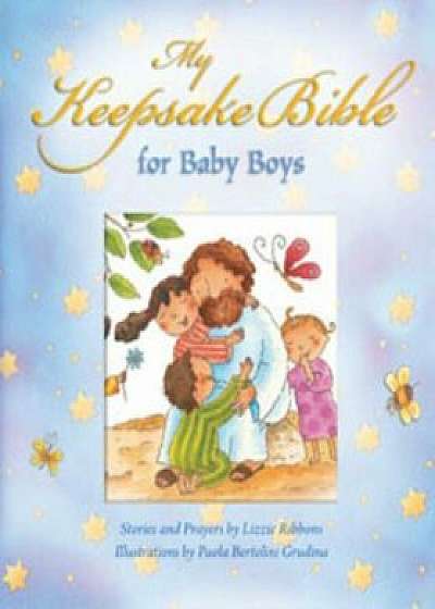 My Baby Keepsake Bible for Baby Boys, Hardcover/Paola Bertolini Grudina
