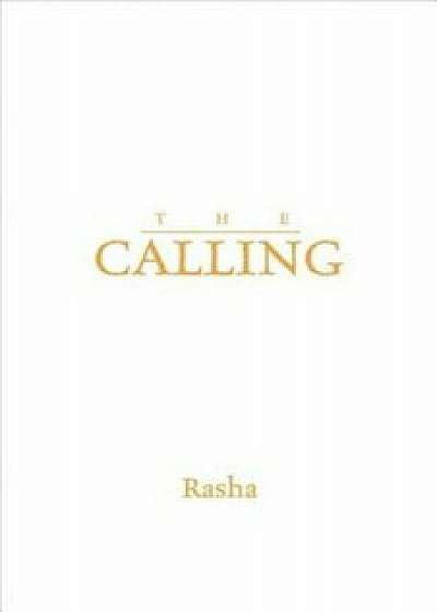 The Calling, Paperback/Rasha