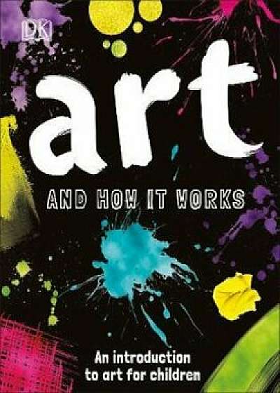 Art and How it Works, Hardcover/***