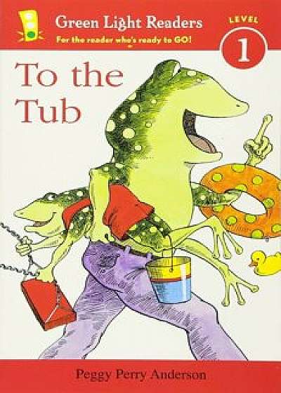 To the Tub, Paperback/Peggy Perry Anderson