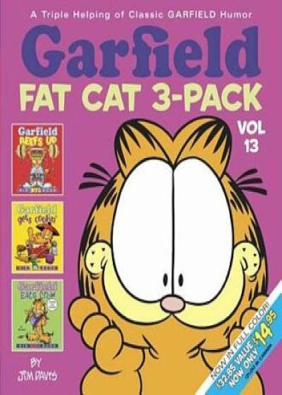 Garfield Fat Cat 3-Pack '13: A Triple Helping of Classic Garfield Humor, Paperback/Jim Davis