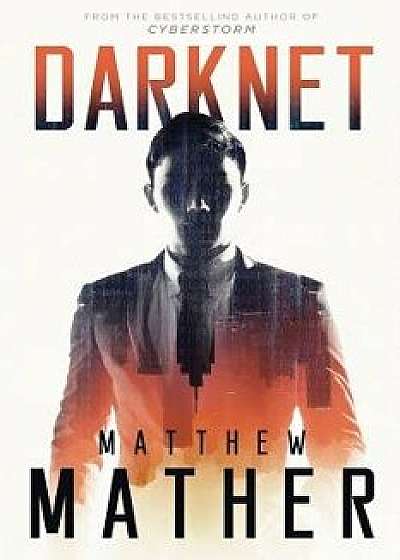 Darknet, Paperback/Matthew Mather