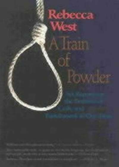 Train of Powder, Paperback/Rebecca West