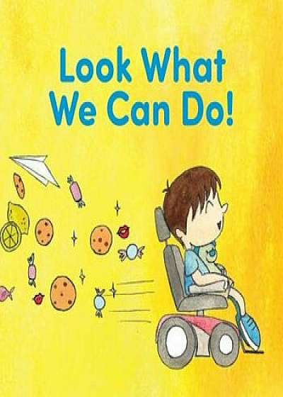 Coperta cărții Look What We Can Do!, Paperback/Brittany Adkins