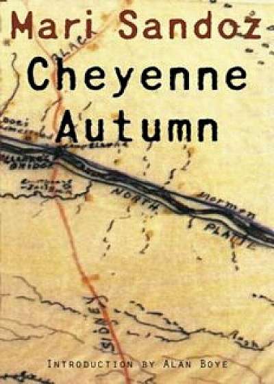 Cheyenne Autumn, Second Edition, Paperback/Mari Sandoz
