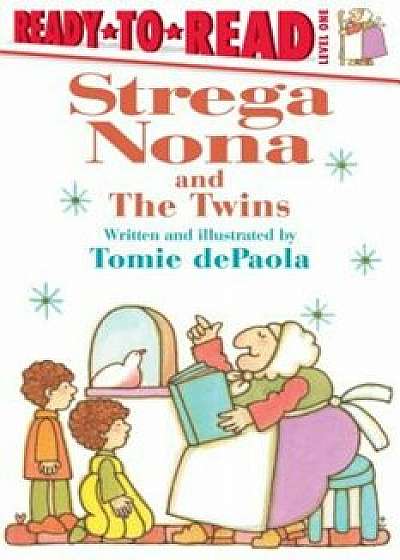 Strega Nona and the Twins, Paperback/Tomie dePaola