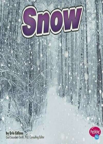 Coperta cărții Snow, Paperback/Erin Edison