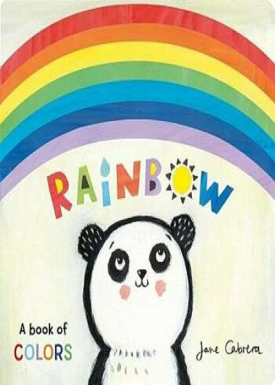 Rainbow, Hardcover/Jane Cabrera