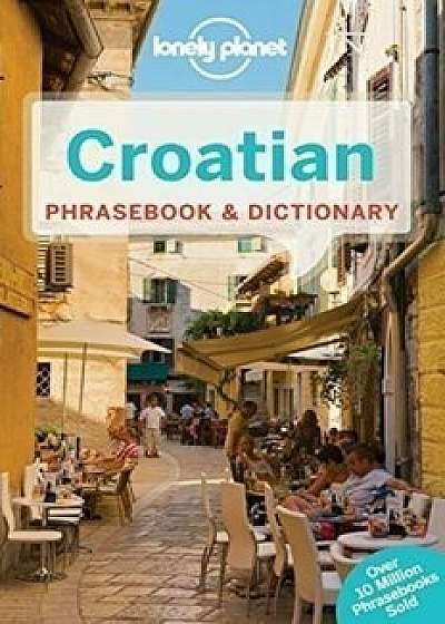 Lonely Planet Croatian Phrasebook and Dictionary/Lonely Planet