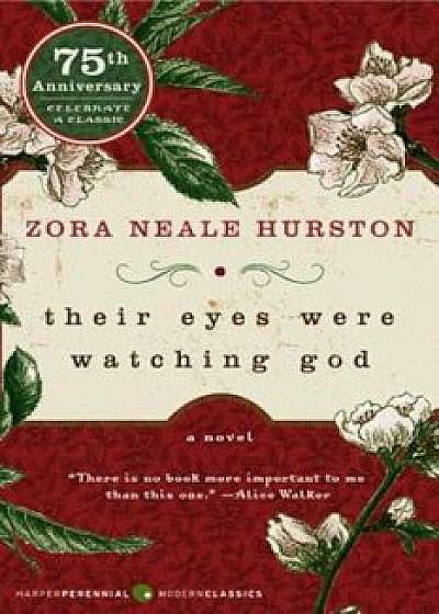 Their Eyes Were Watching God, Paperback/Zora Neale Hurston