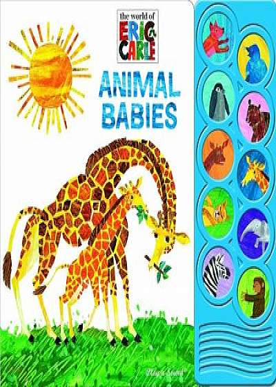 Animal Babies: Play-A-Sound, Hardcover/Eric Carle