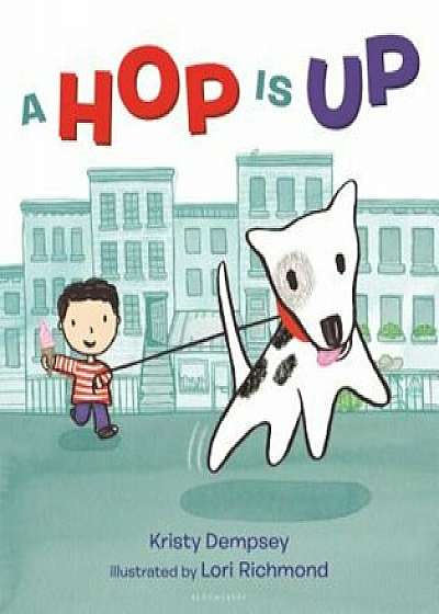 A Hop Is Up, Hardcover/Kristy Dempsey