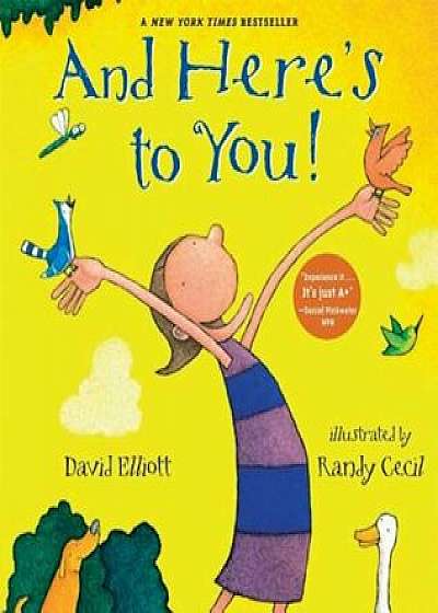 And Here's to You!, Paperback/David Elliott