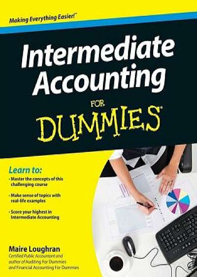Intermediate Accounting for Dummies, Paperback/Maire Loughran