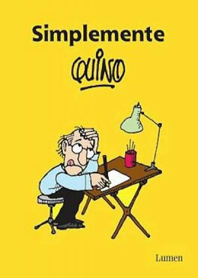 Simplemente Quino / Simply Quino, Paperback/Quino Quino