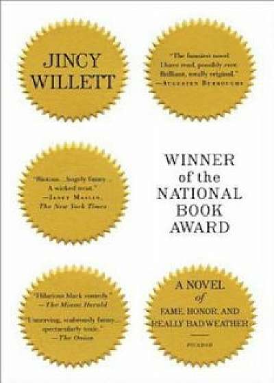Winner of the National Book Award: A Novel of Fame, Honor, and Really Bad Weather, Paperback/Jincy Willett