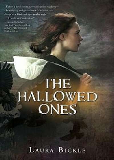 The Hallowed Ones, Paperback/Laura Bickle