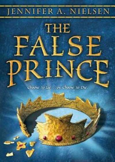 The False Prince, Paperback/Jennifer A. Nielsen