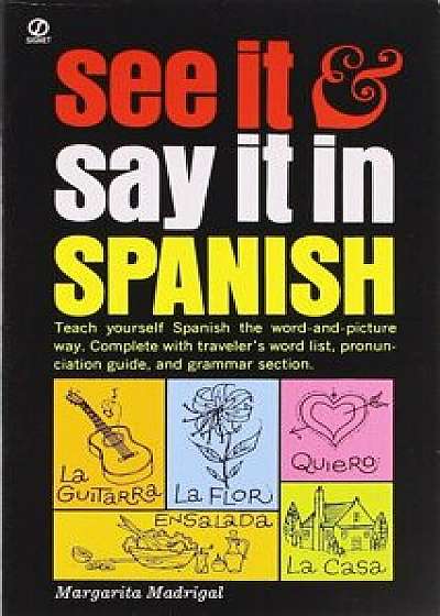 See It and Say It in Spanish, Paperback/Margarita Madrigal