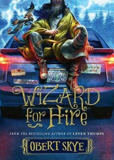 Wizard for Hire, Hardcover/Obert Skye
