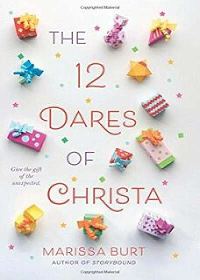 The 12 Dares of Christa, Hardcover/Marissa Burt