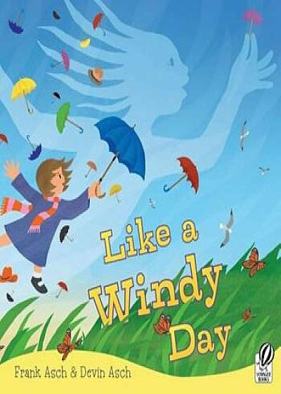 Like a Windy Day, Paperback/Frank Asch